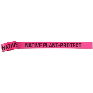 NATIVE PLANT – PROTECT Vinyl Roll Flagging - view 4