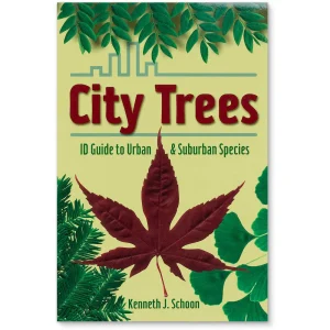 City Trees: ID Guide to Urban & Suburban Species