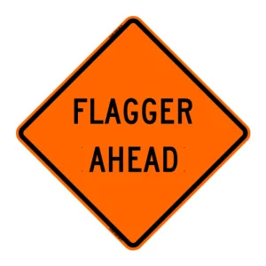 FLAGGER AHEAD Sign- Vinyl, Non-Reflective