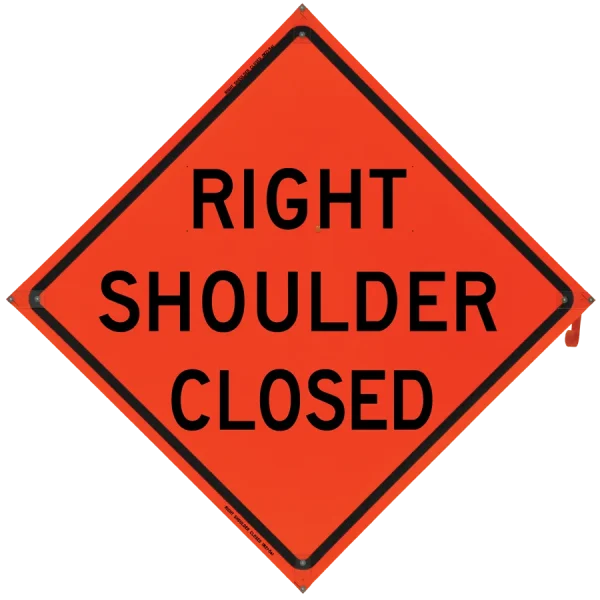 RIGHT SHOULDER CLOSED Sign- Vinyl, Non-Reflective