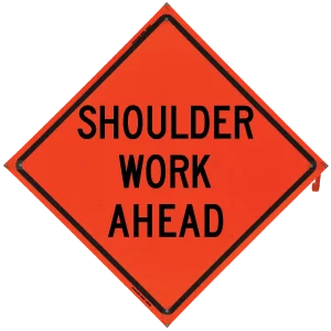 SHOULDER WORK AHEAD Sign- Vinyl, Non-Reflective