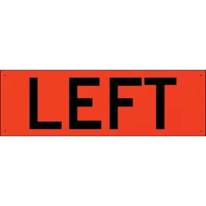 Overlay “LEFT” Sign- Vinyl, Non-Reflective 9×28